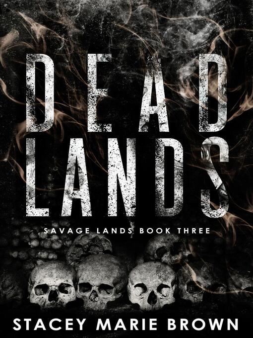Title details for Dead Lands by Stacey Marie Brown - Available